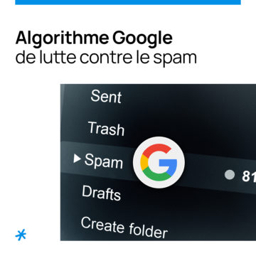 Mise à jour de l'Algorithme Google : lutte contre le spam.